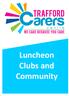 Luncheon Clubs and Community