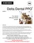 Delta Dental PPO. Our national PPO plus Premier program. Welcome!