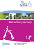 Promoting Physical Activity in Ireland Promoting Physical Activity in Ireland