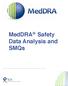 MedDRA Safety Data Analysis and SMQs