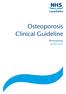 Osteoporosis Clinical Guideline. Rheumatology January 2017