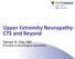 Upper Extremity Neuropathy: CTS and Beyond