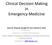Clinical Decision Making in Emergency Medicine