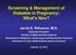 Screening & Management of Diabetes in Pregnancy: What s New?