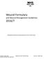 Wound Formulary and Wound Management Guidelines 2016/7. Developed by the NHS Fife Wound and Skin Care Forum (WSCF) Group