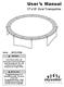 User s Manual. 17 x15 Oval Trampoline SPTC17P09. Model WARNING