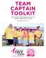 TEAM CAPTAIN TOOLKIT 25th Annual Toledo Race for the Cure Sunday, September 30, Race Begins at 9:30 AM