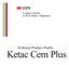 Luting Cement. in the Clicker Dispenser. Technical Product Profile Ketac Cem Plus
