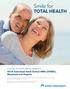 Smile for TOTAL HEALTH Individual Adult Dental HMO (DHMO), Maryland and Virginia A GUIDE TO YOUR DENTAL BENEFITS
