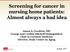 Screening for cancer in nursing home patients: Almost always a bad idea