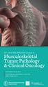 10 th Joint MSK/HSS/IOR Course in. Musculoskeletal Tumor Pathology & Clinical Oncology OCTOBER 10-12, 2017 ZUCKERMAN RESEARCH CENTER NEW YORK CITY