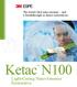 The world s first nano-ionomer and. a breakthrough in direct restoratives. Ketac N100. Light-Curing Nano-Ionomer Restorative