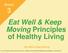 Eat Well & Keep Moving Principles of Healthy Living