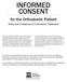 Informed Consent. for the orthodontic Patient. risks and Limitations of orthodontic treatment