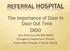 REFERRAL HOSPITAL. The Importance of Door In Door Out Time DIDO