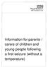 Information for parents / carers of children and young people following a first seizure (without a temperature)