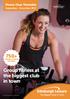 Group fitness at the biggest club in town 750+ Fitness Class Timetable. September - December 2017 FITNESS CLASSES PER WEEK
