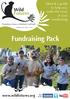 Ideas & a guide to help you make the most of your fundraising. Registered charity number: Fundraising Pack.