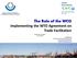 The Role of the WCO Implementing the WTO Agreement on Trade Facilitation