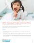 2017 Individual Pediatric Dental Plans