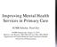 Improving Mental Health Services in Primary Care