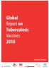 Global Report on Tuberculosis Vaccines 2018