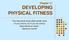 Chapter 11: DEVELOPING PHYSICAL FITNESS