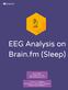 EEG Analysis on Brain.fm (Sleep)