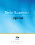 Dental Supplement. Hygienist. Ministry of Social Development and Poverty Reduction