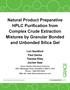 Natural Product Preparative HPLC Purification from Complex Crude Extraction Mixtures by Granular Bonded and Unbonded Silica Gel