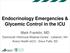 Endocrinology Emergencies & Glycemic Control in the ICU