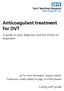 Anticoagulant treatment for DVT