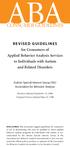 ABA CONSUMER GUIDELINES. REVISED GUIDELINES for Consumers of Applied Behavior Analysis Services to Individuals with Autism and Related Disorders