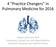 4 Practice Changers in Pulmonary Medicine for 2016