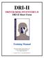 DRI-II. DRIVER RISK INVENTORY-II DRI-II Short Form. Training Manual