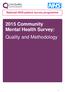 National NHS patient survey programme Community Mental Health Survey: Quality and Methodology