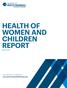 HEALTH OF WOMEN AND CHILDREN REPORT
