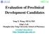 Evaluation of Preclinical Development Candidates