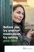 Before you try another medication, try asking your DNA