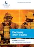 Promoting recovery after trauma. Recovery after Trauma. A Guide for Firefighters with Posttraumatic Stress Disorder