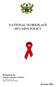 NATIONAL WORKPLACE HIV/AIDS POLICY