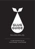 GLUG GUIDE. how.what.when.why. to start Antidote-ing call