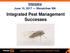 Integrated Pest Management Successes