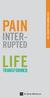 DRG THERAPY FOR CHRONIC PAIN PAIN INTER- RUPTED LIFE TRANSFORMED