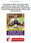 The Reboot With Joe Juice Diet Cookbook: Juice, Smoothie, And Plant-powered Recipes Inspired By The Hit Documentary Fat, Sick, And Nearly Dead PDF