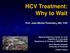 HCV Treatment: Why to Wait