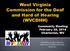 Community Meeting February 28, 2014 Charleston, WV. WVCDHH is an office within the Department of Health and Human Resources