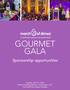 GOURMET GALA. Sponsorship opportunities. Tuesday, April 17, 2018 National Building Museum, Washington, D.C. marchofdimes.