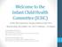 Welcome to the Infant Child Health Committee (ICHC)
