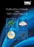 Purification of Insulin with YMC-Triart Prep C8. Increased Output at Reduced Costs